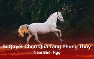 Bí quyết chọn quà tặng phong thủy năm Bính Ngọ